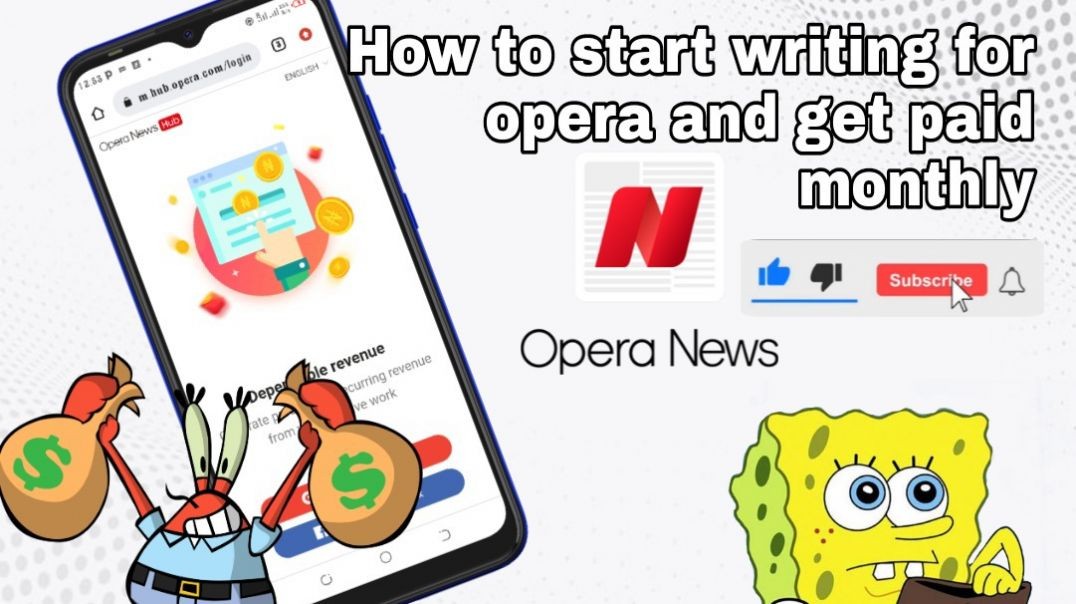 How to start writing for opera news and earn monthly cash | SpongeBob teaches